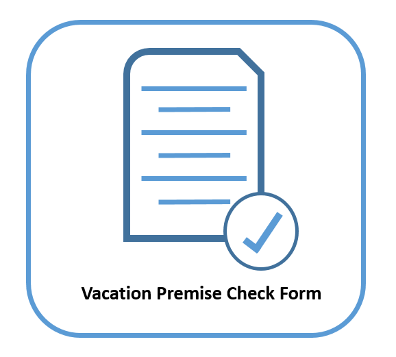 Vacation Premise Check Form Vacation Premise Check Form